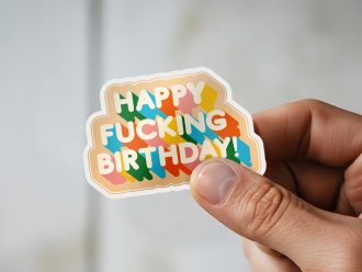 Man holding Happy Fucking Birthday funny gift sticker